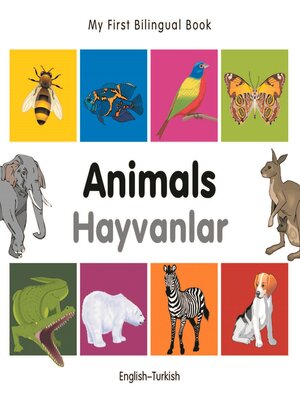 cover image of My First Bilingual Book–Animals (English–Turkish)